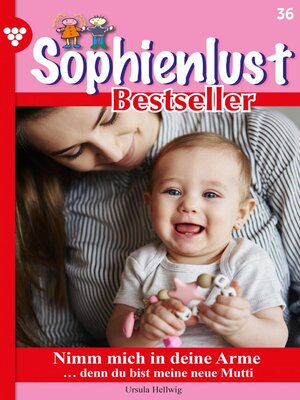 cover image of Sophienlust Bestseller 36 – Familienroman